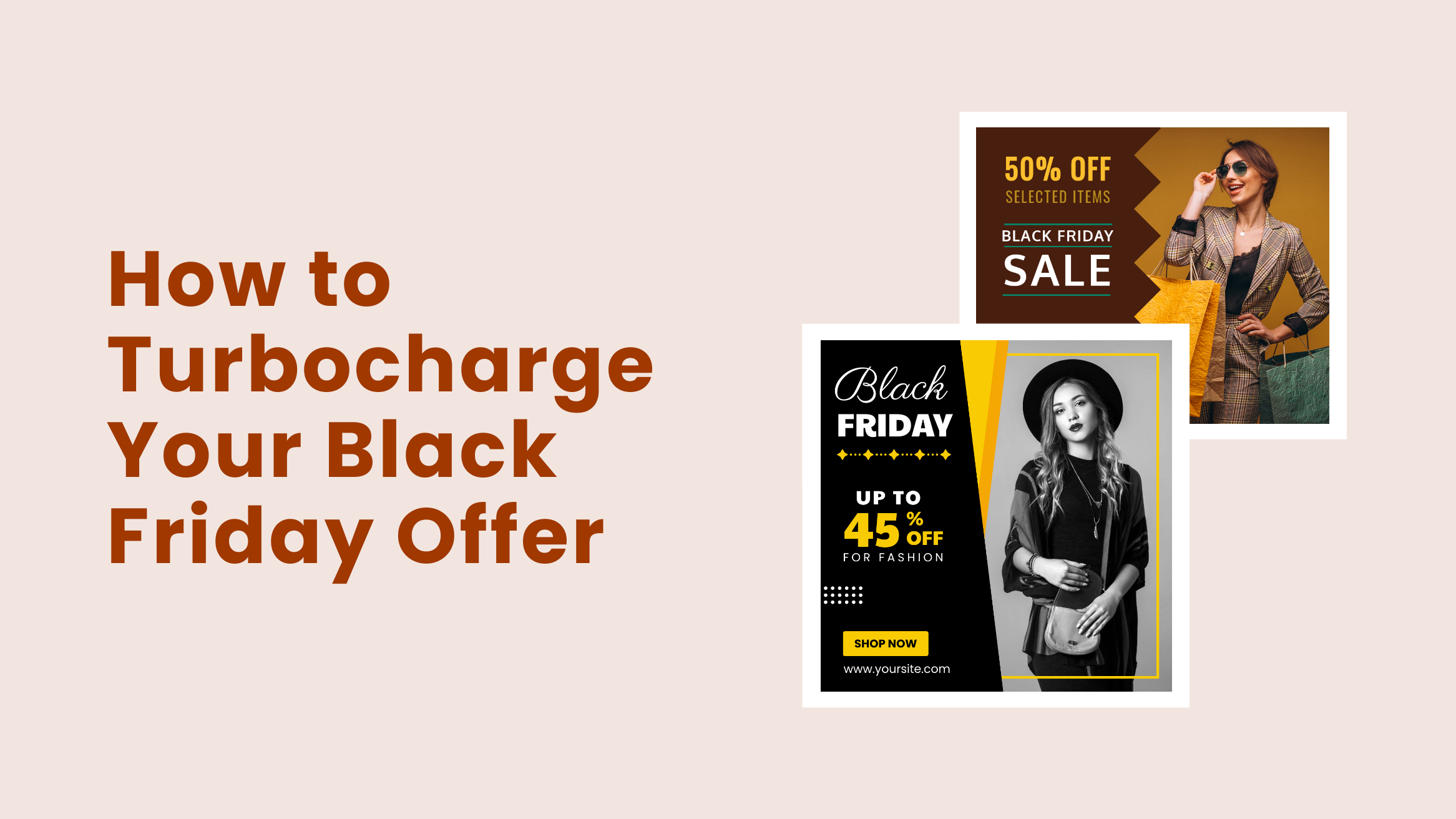 How to Turbocharge Black Friday Offer Blog Banner