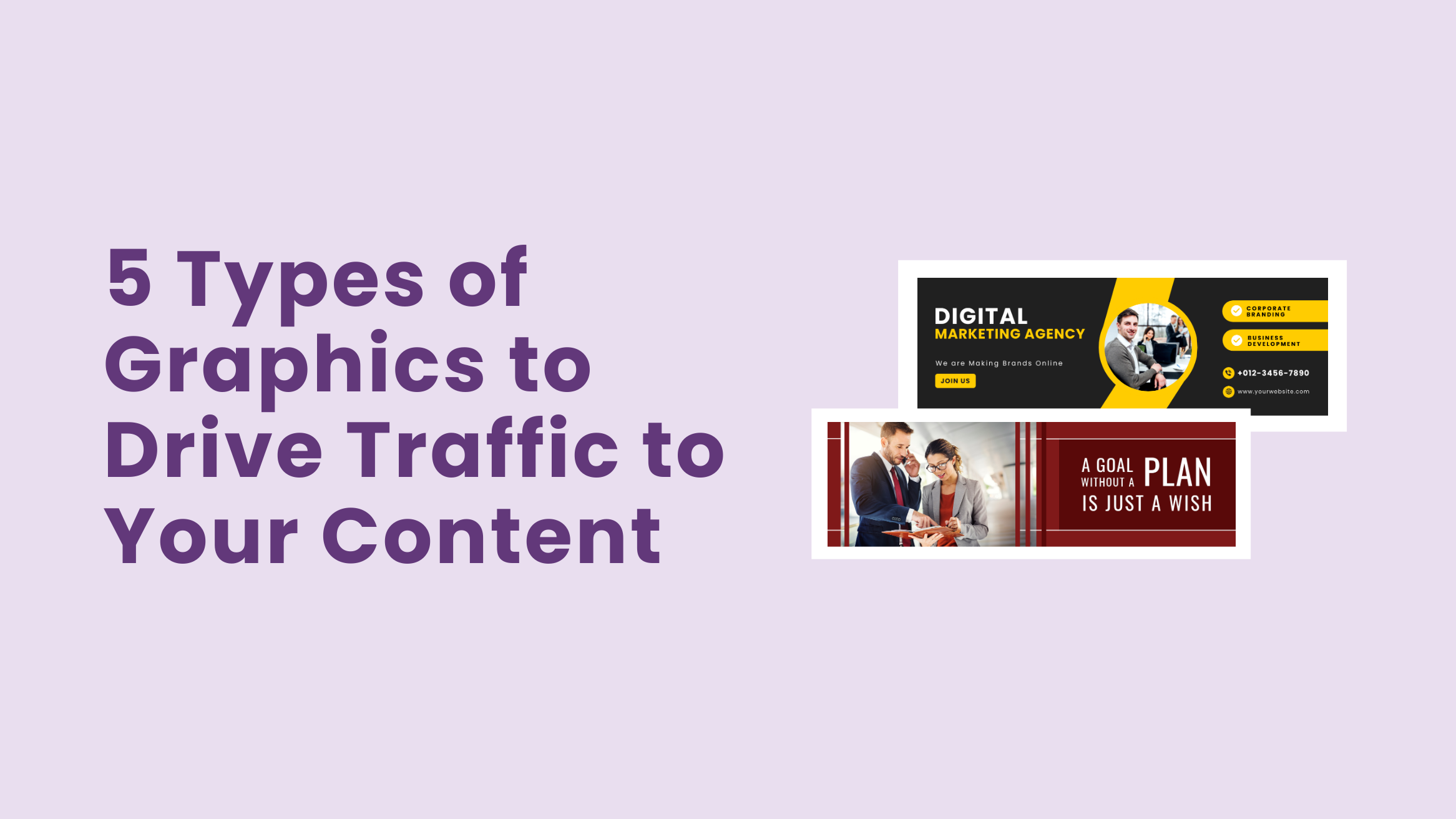 5 Types of Graphics to Drive Traffic to Your Content