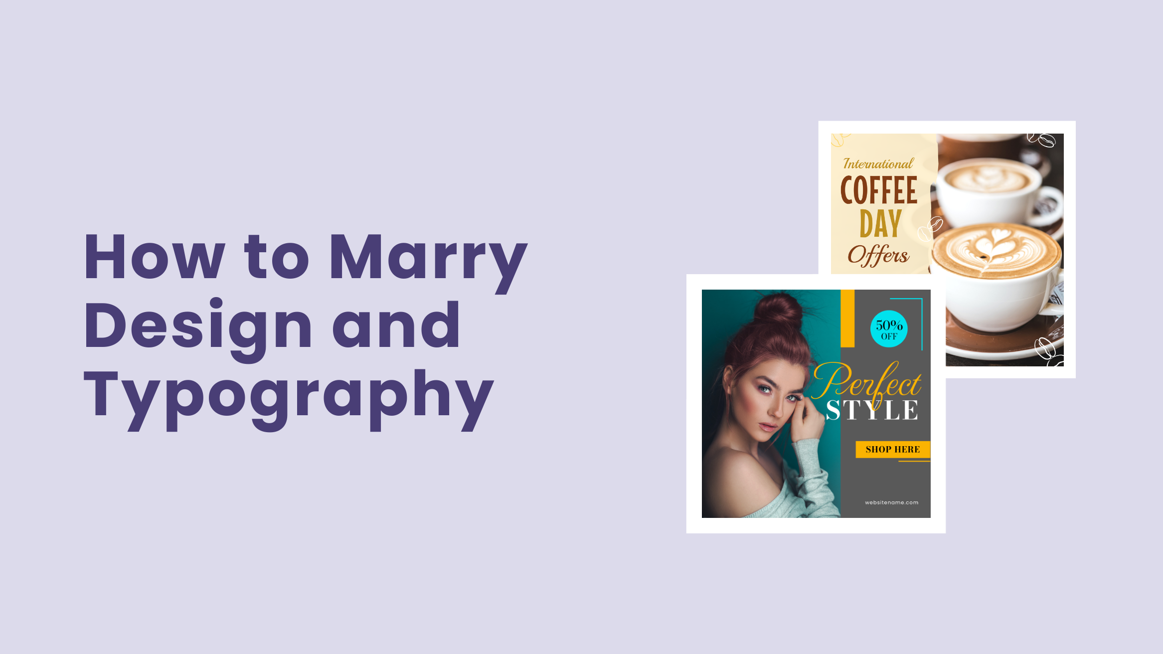 How to Marry Design and Typography