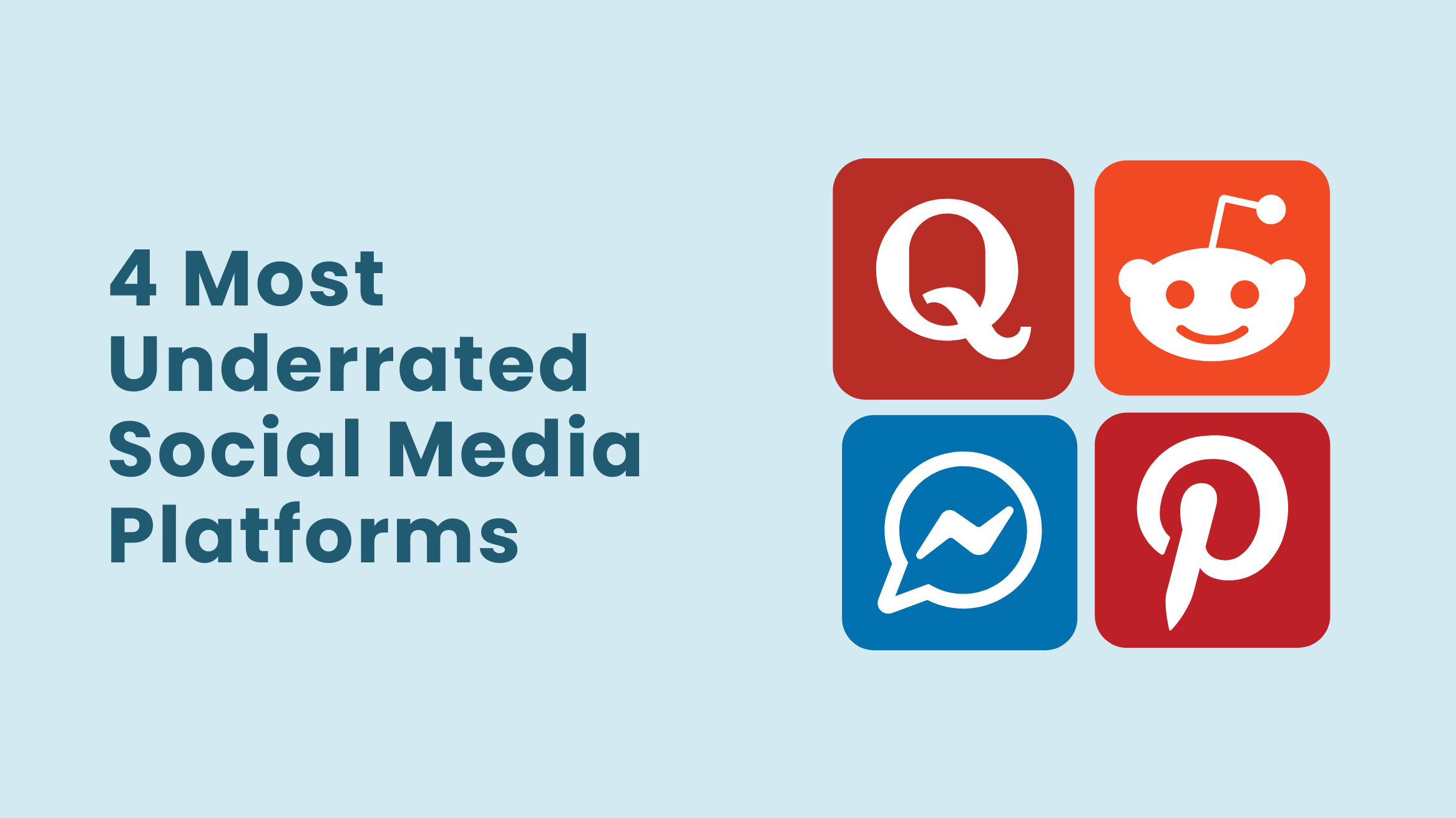 4 Most Underrated Social Media platforms