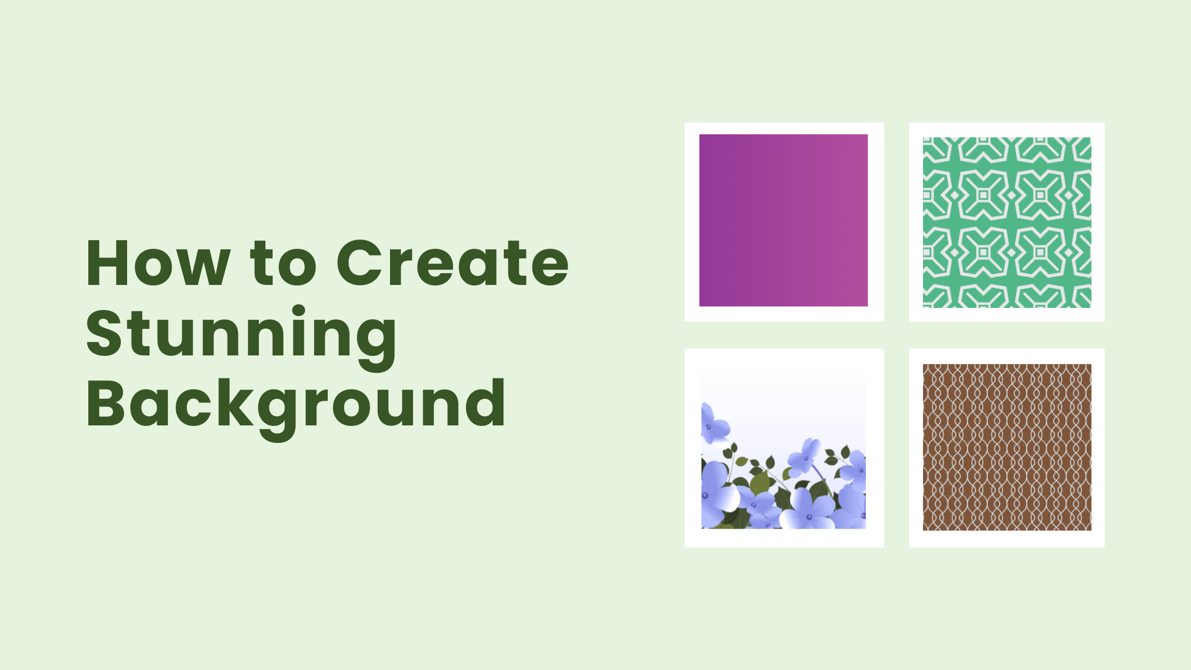 How to Create Stunning Background