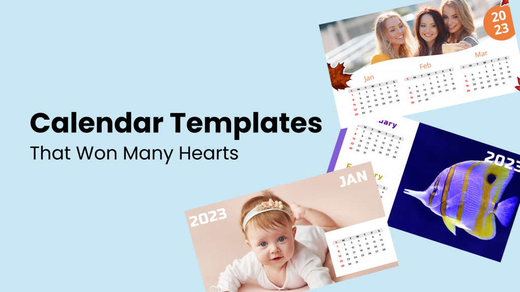 The Most Popular Calendar Templates that Won Many Hearts