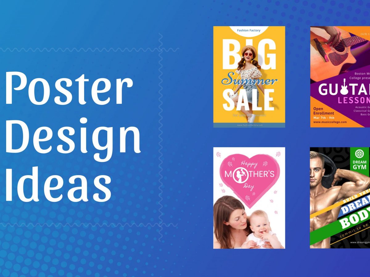 How to Make a Poster in 10 Steps (2024 Poster Design Guide)