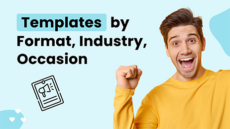 Find Templates by Format, Industry and Occasion