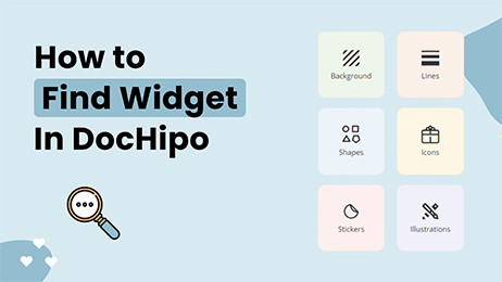 How to Find a Widget inside the DocHipo Editor